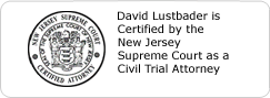 Certified by the New Jersey Supreme Court as a Civil Trial Attorney